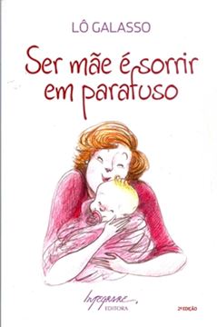 Imagem de SER MAE E SORRIR EM PARAFUSO