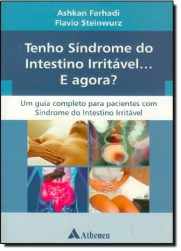 Imagem de TENHO SINDROME DO INTESTINO IRRITAVEL ...E AGORA? - UM GUIA COMPLETO PARA PACIENTES COM SINDROME
