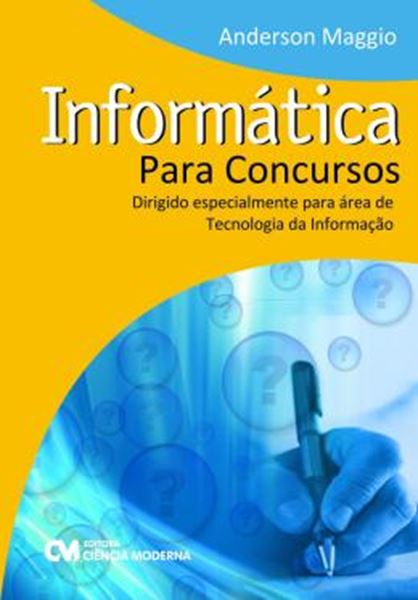 Picture of INFORMATICA PARA CONCURSOS - DIRIGIDO ESPECIALMENTE PARA AREA DE TECNOLOGIA DA INFORMACAO