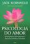 Imagem de PSICOLOGIA DO AMOR