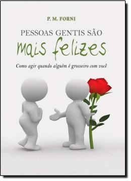 Imagem de PESSOAS GENTIS SAO MAIS FELIZES - 2ª ED.