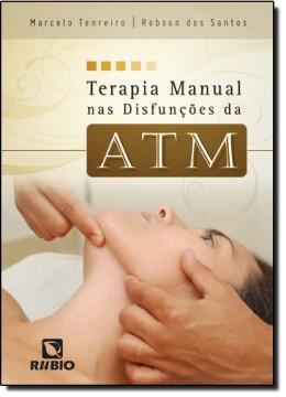 Imagem de TERAPIA MANUAL NAS DISFUNCOES DA ATM