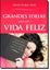 Imagem de GRANDES IDEIAS PARA UMA VIDA FELIZ