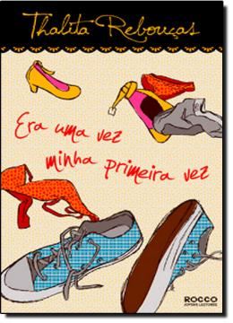 Imagem de ERA UMA VEZ MINHA PRIMEIRA VEZ