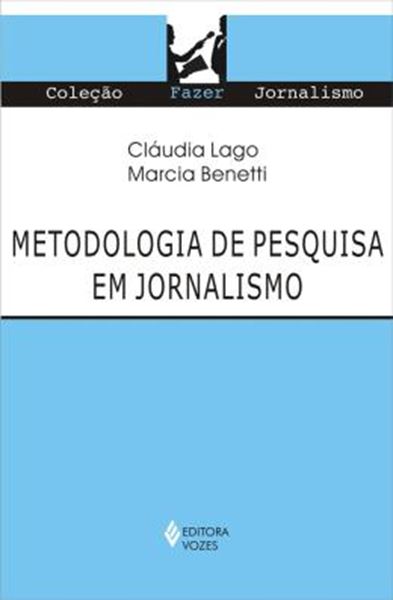 Picture of METODOLOGIA DE PESQUISA EM JORNALISMO - 3ª ED