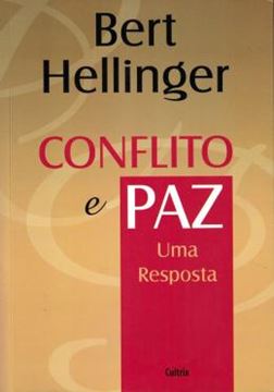 Imagem de CONFLITO E PAZ - UMA RESPOSTA