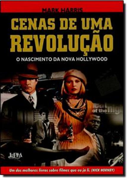 Picture of CENAS DE UMA REVOLUCAO - O NASCIMENTO DA NOVA HOLLYWOOD - PICTURES AT A REVOLUTION