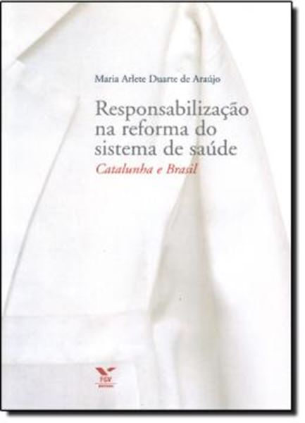 Picture of RESPONSABILIZACAO NA REFORMA DO SISTEMA DE SAUDE