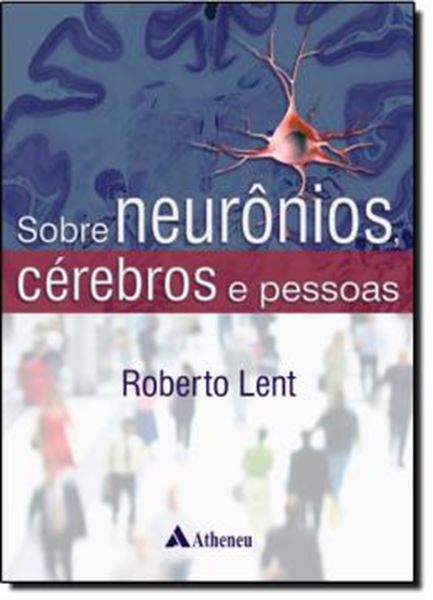 Picture of SOBRE CEREBROS, NEURONIOS E PESSOAS 