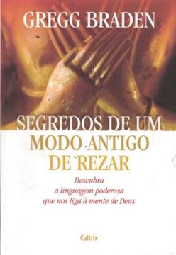 Imagem de SEGREDOS DE UM MODO ANTIGO DE REZAR
