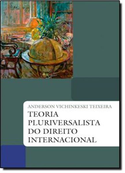 Picture of TEORIA PLURIVERSALISTA DO DIREITO INTERNACIONAL