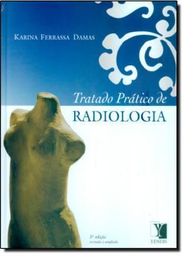 Imagem de TRATADO PRATICO DE RADIOLOGIA 3ª EDICAO
