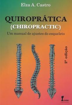 Imagem de QUIROPRATICA   UM MANUAL DE AJUSTE DO ESQUELETO   2ª EDICAO 