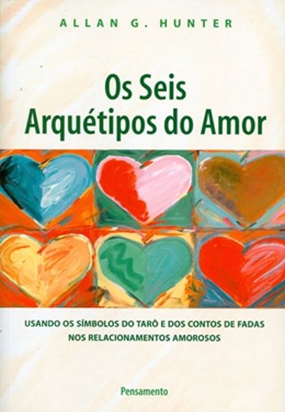Picture of OS SEIS ARQUETIPOS DO AMOR