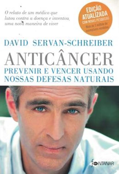 Picture of ANTICANCER - PREVENIR E VENCER USANDO NOSSAS DEFESAS NATURAIS