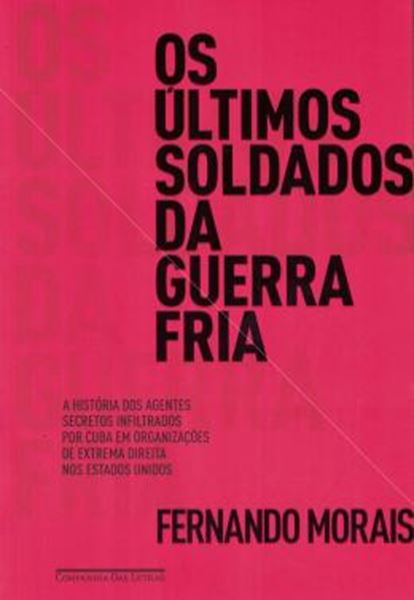 Picture of OS ULTIMOS SOLDADOS DA GUERRA FRIA