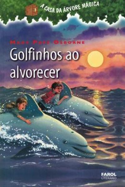 Picture of A CASA DA ARVORE MAGICA - VOL. 9 - GOLFINHOS AO ALVORECER