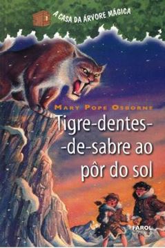 Imagem de A CASA DA ARVORE MAGICA - VOL. 7 - TIGRE-DENTES-DE-SABRE AO POR-DO-SOL