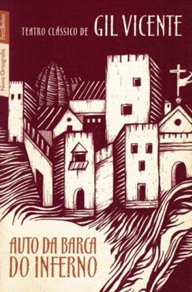 Picture of TEATRO CLASSICO DE GIL VICENTE - AUTO DA BARCA DO INFERNO - 3ª ED.