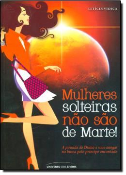 Imagem de MULHERES SOLTEIRAS NAO SAO DE MARTE