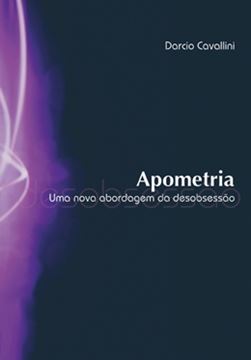 Imagem de APOMETRIA - UMA NOVA ABORDAGEM DA DESOBSESSAO