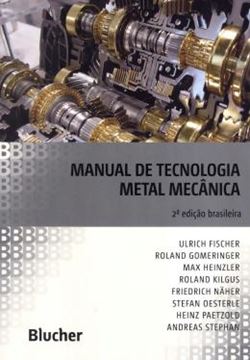 Imagem de MANUAL DE TECNOLOGIA METAL MECANICA - 2ª ED