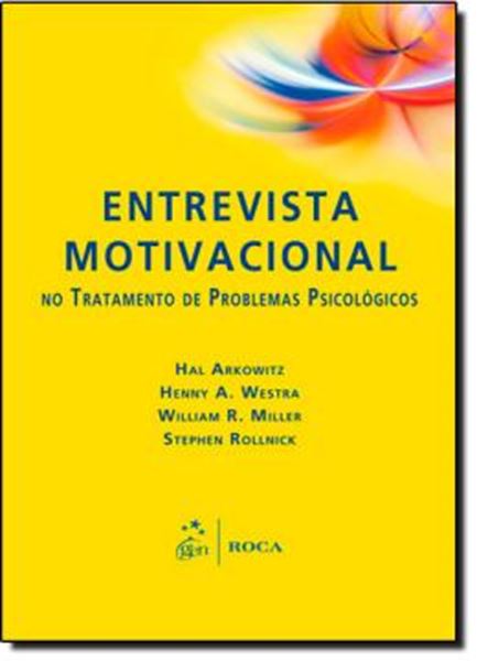 Picture of ENTREVISTA MOTIVACIONAL NO TRATAMENTO DE PROBLEMAS PSICOLOGICOS