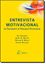 Imagem de ENTREVISTA MOTIVACIONAL NO TRATAMENTO DE PROBLEMAS PSICOLOGICOS