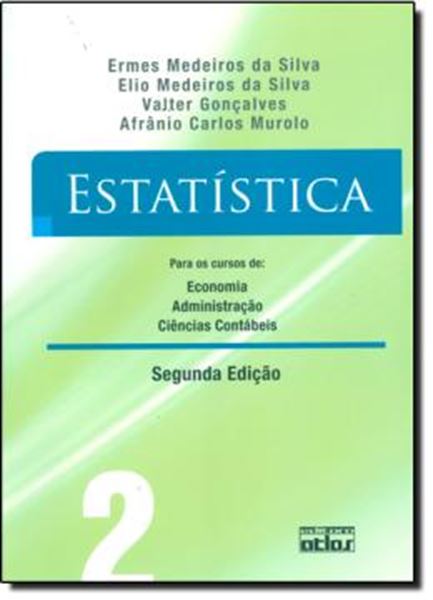 Picture of ESTATISTICA PARA OS CURSOS DE ECONOMIA ADMINISTRACAO E CIENCIAS CONTABEIS - VL. 2