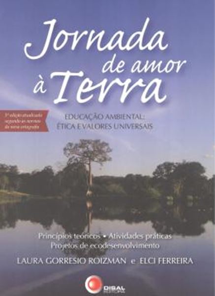 Picture of JORNADA DE AMOR A TERRA - EDUCACAO AMBIENTAL: ETICA E VALORES UNIVERSAIS - 3ª EDICAO