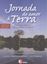 Imagem de JORNADA DE AMOR A TERRA - EDUCACAO AMBIENTAL: ETICA E VALORES UNIVERSAIS - 3ª EDICAO