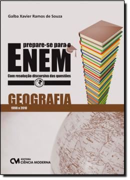 Imagem de PREPARE-SE PARA O ENEM - GEOGRAFIA - COM RESOLUCAO DISCURSIVA DAS QUESTOES