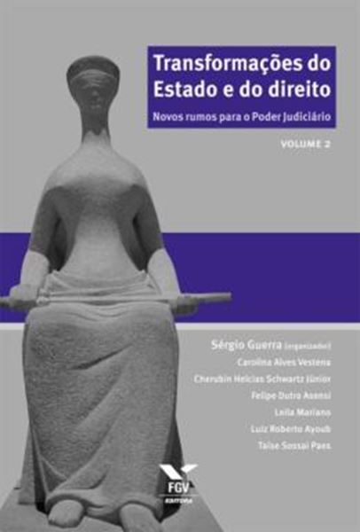 Picture of TRANSFORMACOES DO ESTADO E DO DIREITO: NOVOS RUMOS PARA O PODER JUDICIARIO VOL. 2