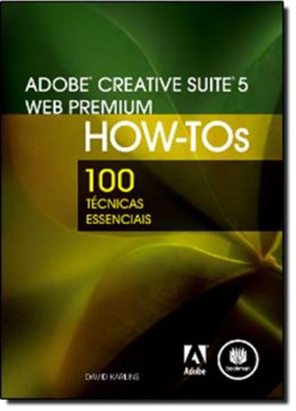 Picture of ADOBE CREATIVE SUITE 5 WEB PREMIUM HOW-TOS