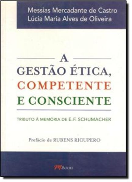 Picture of A GESTAO ETICA, COMPETENTE E CONSCIENTE