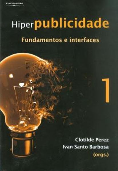 Picture of HIPERPUBLICIDADE - FUNDAMENTOS E INTERFACES  VOLUME 1