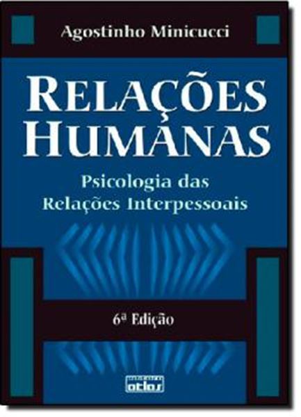 Picture of RELACOES HUMANAS - PSICOLOGIA DAS RELACOES INTERPESSOAIS - 6ª EDICAO 