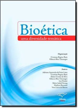 Imagem de BIOETICA - UMA DIVERSIDADE TEMATICA