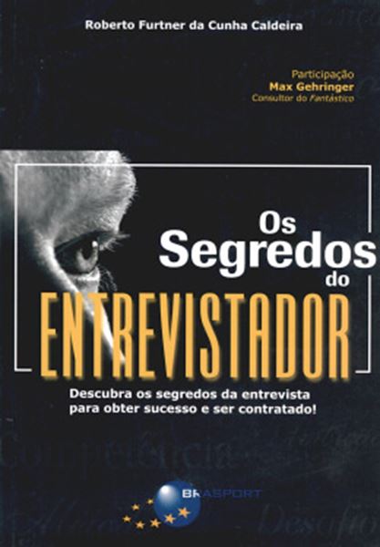 Picture of OS SEGREDOS DO ENTREVISTADOR