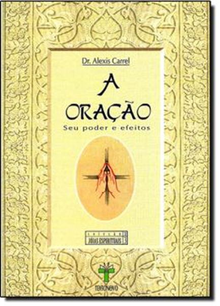 Picture of A ORACAO - SEU PODER E EFEITOS
