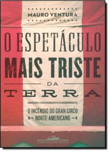 Picture of O ESPETACULO MAIS TRISTE DA TERRA