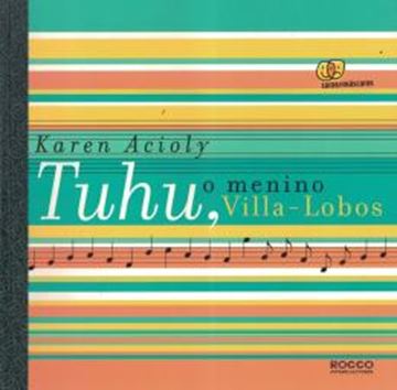 Imagem de TUHU, O MENINO VILLA-LOBOS