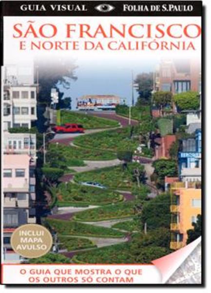 Picture of GUIA VISUAL SAO FRANCISCO E NORTE DA CALIFORNIA COM MAPA AVULSO
