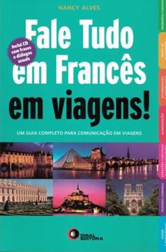 Imagem de FALE TUDO EM FRANCES EM VIAGENS! COM CD AUDIO - INCLUI CD