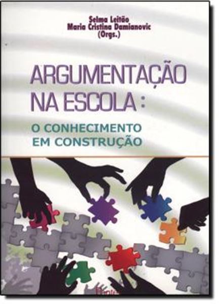 Picture of ARGUMENTACAO NA ESCOLA: O CONHECIMENTO EM CONSTRUCAO