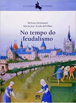 Imagem de NO TEMPO DO FEUDALISMO