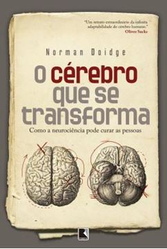 Imagem de O CEREBRO QUE SE TRANSFORMA - 10ª ED