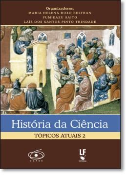 Imagem de HISTORIA DA CIENCIA - TOPICOS ATUAIS - VOL. 2