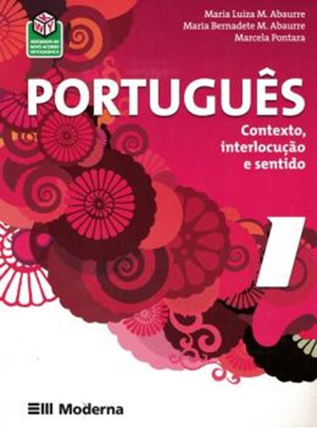 Picture of PORTUGUES - CONTEXTO, INTERLOCUCAO E SENTIDO - VOL. 1 - 2ª ED