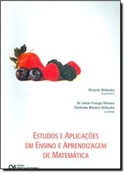 Imagem de ESTUDOS E APLICACOES EM ENSINO E APRENDIZAGEM DE MATEMATICA